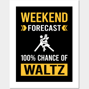 Weekend Forecast Waltz Posters and Art